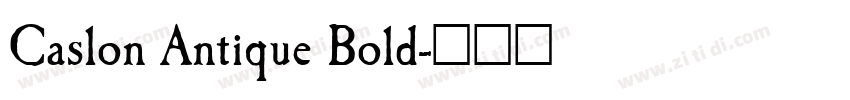 Caslon Antique Bold字体转换